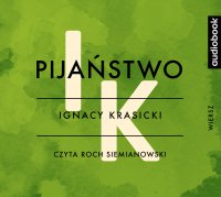 Pijaństwo - Ignacy Krasicki - audiobook