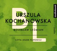 Urszula Kochanowska - Bolesław Leśmian - audiobook