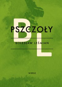 Pszczoły - Bolesław Leśmian - ebook