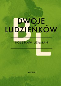 Dwoje ludzieńków - Bolesław Leśmian - ebook