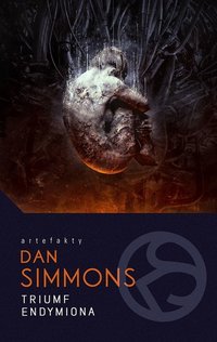 Triumf Endymiona - Dan Simmons - ebook