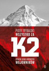 Wszystko za K2 - Piotr Trybalski - ebook