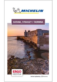 Katania, Syrakuzy i Taormina. Michelin. Wydanie 1 - Opracowanie zbiorowe - ebook