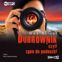 Dubrownik, czyli zgon do poduszki - Max Bilski - audiobook