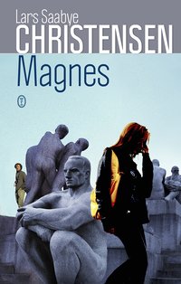 Magnes - Lars Saabye Christensen - ebook