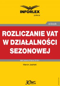 Rozliczanie VAT w działalności sezonowej - Marcin Jasiński - ebook