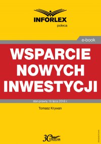 Wsparcie nowych inwestycji - Tomasz Krywan - ebook