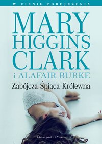 Zabójcza śpiąca królewna - Alafair S. Burke - ebook