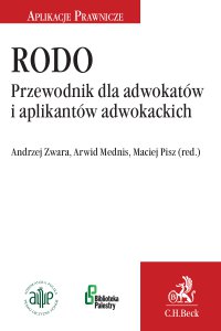 RODO. Przewodnik dla adwokatów i aplikantów adwokackich - Arwid Mednis - ebook