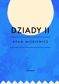 Dziady. Część 2 - Adam Mickiewicz - ebook