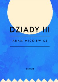 Dziady III - Adam Mickiewicz - ebook