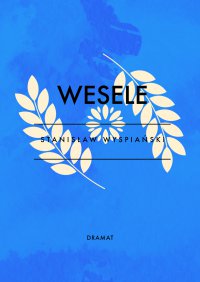 Wesele - Stanisław Wyspiański - ebook
