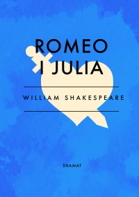 Romeo i Julia - William Shakespeare - ebook
