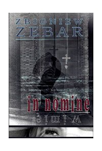 In nomine - w imię - Zbigniew Zebar - ebook