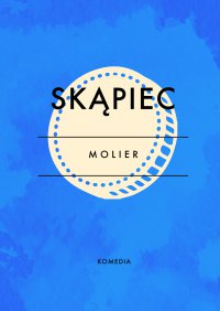 Skąpiec - Molier - ebook