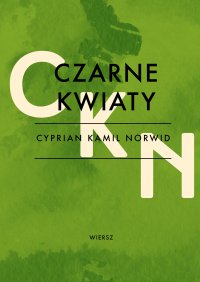 Czarne kwiaty - Cyprian Kamil Norwid - ebook