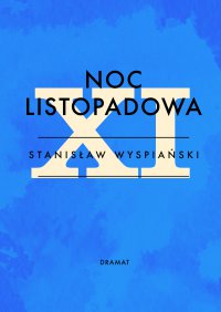 Noc listopadowa - Stanisław Wyspiański - ebook