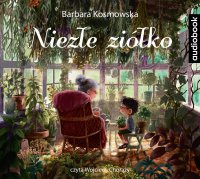Niezłe ziółko - Barbara Kosmowska - audiobook