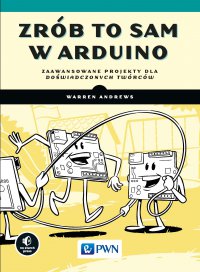 Zrób to sam w Arduino - Warren Andrews - ebook