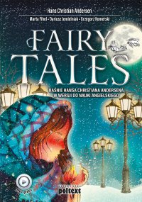 Fairy Tales. Baśnie Hansa Christiana Andersena w wersji do nauki angielskiego - Hans Christian Andersen - ebook