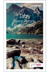 Tatry, Gorce, Pieniny, Orawa i Spisz. Travelbook. Wydanie 3 - Opracowanie zbiorowe - ebook