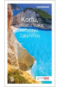 Korfu, Lefkada, Itaka, Kefalonia, Zakynthos. Travelbook. Wydanie 3 - Mikołaj Korwin-Kochanowski - ebook