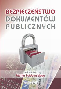 Bezpieczeństwo dokumentów publicznych - Marek Fałdowski - ebook
