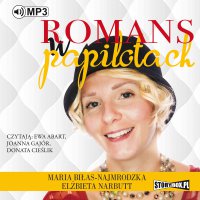 Romans w papilotach - Maria Biłas-Najmrodzka - audiobook