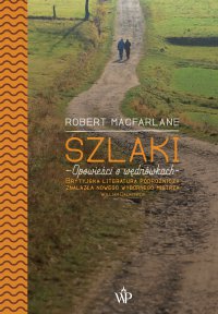 Szlaki - Robert Macfarlane - ebook