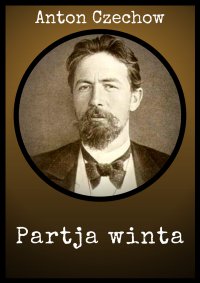 Partja winta - Anton Czechow - ebook