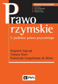 Prawo rzymskie - Wojciech Dajczak - ebook