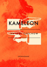 Kameleon - Antoni Czechow - ebook
