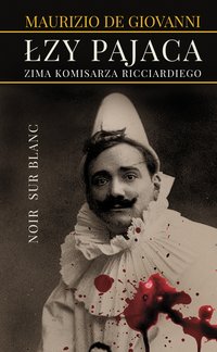 Łzy pajaca - Maciej A. Brzozowski - ebook