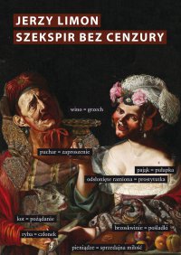 Szekspir bez cenzury. Erotyczny żart na scenie elżbietańskiej - Jerzy Limon - ebook