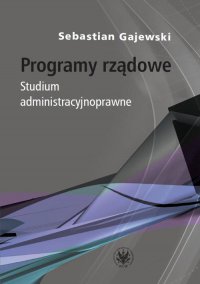 Programy rządowe - Sebastian Gajewski - ebook