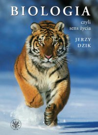 Biologia, czyli sens życia - Jerzy Dzik - ebook