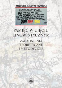 Pamięć w ujęciu lingwistycznym - Waldemar Czachur - ebook