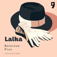 Lalka - Bolesław Prus - audiobook
