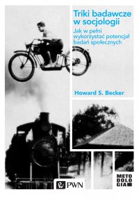 Triki badawcze w socjologii - Howard S. Becker - ebook