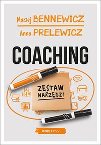 Coaching. Zestaw narzędzi - Maciej Bennewicz - ebook