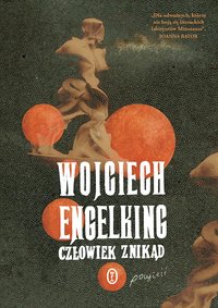 Człowiek znikąd - Wojciech Engelking - ebook