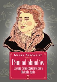 Pani od obiadów - Marta Sztokfisz - ebook