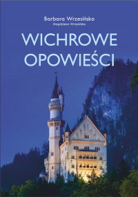 Wichrowe opowieści - Barbara Wrzesińska - ebook