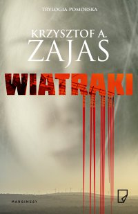 Wiatraki - Krzysztof A. Zajas - ebook