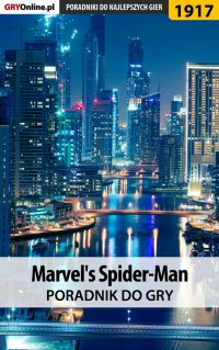 Marvel's Spider-Man - poradnik do gry - Grzegorz "Alban3k" Misztal - ebook