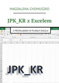 JPK_KR z Excelem - Magdalena Chomuszko - ebook