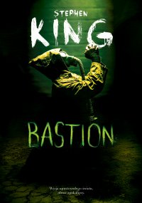 Bastion - Stephen King - ebook