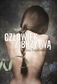 Człowiek z brzytwą - Anna Trojanowska - ebook