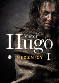 Nędznicy. Tom 1 - Victor Hugo - ebook