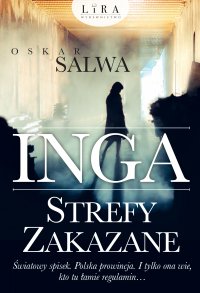 Inga. Strefy zakazane - Oskar Salwa - ebook